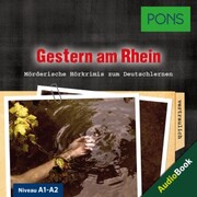 PONS Hörkrimi Deutsch: Gestern am Rhein - Cover