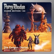 Perry Rhodan Silber Edition 133: Die Ewigen Diener - Cover