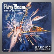 Perry Rhodan Silber Edition 100: Bardioc - Cover