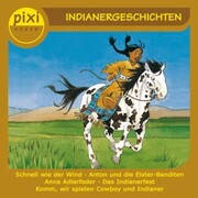 Pixi Hören - Indianergeschichten