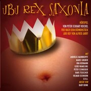 Ubu Rex Saxonia