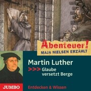Abenteuer! Maja Nielsen erzählt. Martin Luther - Cover