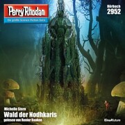 Perry Rhodan 2952: Wald der Nodhkaris