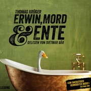 Erwin, Mord & Ente