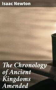 The Chronology of Ancient Kingdoms Amended - Cover