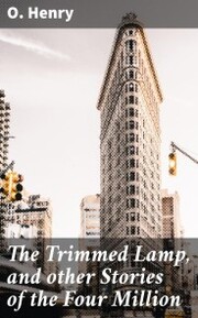 The Trimmed Lamp, and other Stories of the Four Million - Cover