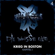 04: Krieg in Boston - Kapitel I