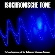 Isochronische Töne / Isochrone Töne/ Binaurale Beats - Cover