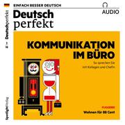 Deutsch lernen Audio - Kommunikation im Büro