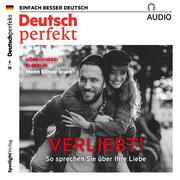 Deutsch lernen Audio - Verliebt! So sprechen Sie über die Liebe - Cover