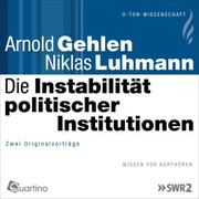 Die Instabilität politischer Institutionen