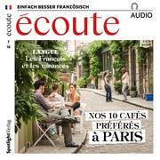 Französisch lernen Audio - Unsere 10 Lieblingscafés in Paris - Cover