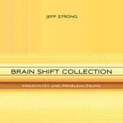Brain Shift Collection - Kreativität und Problemlösung
