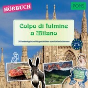PONS Hörbuch Italienisch: Colpo di fulmine a Milano - Cover