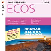 Spanisch lernen Audio - Von vergangenen Ereignissen erzählen - Cover
