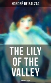 The Lily of the Valley (Romance Classic)