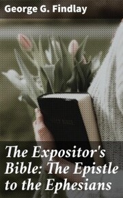 The Expositor's Bible: The Epistle to the Ephesians - Cover
