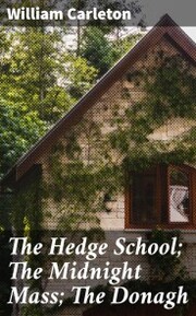 The Hedge School; The Midnight Mass; The Donagh - Cover