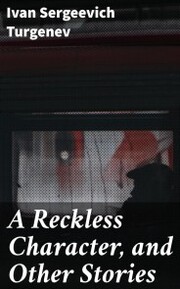 A Reckless Character, and Other Stories - Cover