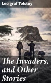 The Invaders, and Other Stories - Cover