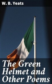 The Green Helmet and Other Poems - Cover