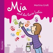 Mia und das bunte Leben - Cover