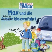 04: Max und die klasse Klassenfahrt - Cover