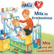 15: Max im Krankenhaus / Max und der Läusealarm - Cover