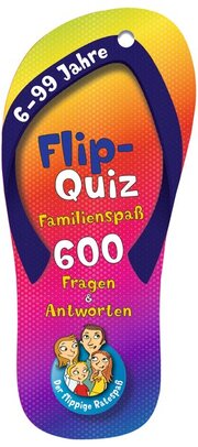 Flip-Quiz: Familienspaß - 600 Fragen und Antworten auf 62 Karten