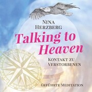 Talking To Heaven - Kontakt zu Verstorbenen - Cover