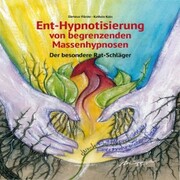Ent-Hypnotisierung von begrenzenden Massenhypnosen Der besondere Rat-Schläger - Cover