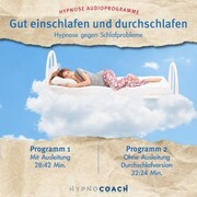 Gut einschlafen und durchschlafen - Hypnose Audioprogramm - Cover