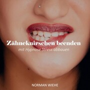 Zähneknirschen beenden - Cover