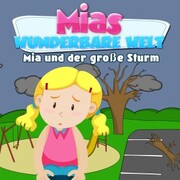 Mias wunderbare Welt (Mia und der große Sturm) - Cover