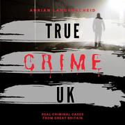 True Crime UK - Cover