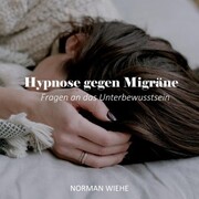 Hypnose gegen Migräne