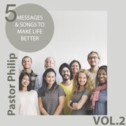 5 Messages & Songs to Make Life Better