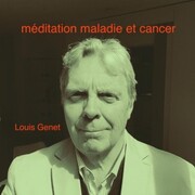 Méditation maladie et cancer - Cover