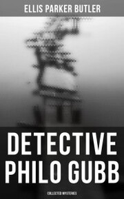 Detective Philo Gubb: Collected Mysteries