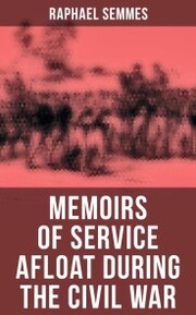 Memoirs of Service Afloat During the Civil War - Cover