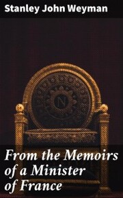 From the Memoirs of a Minister of France - Cover