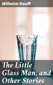 The Little Glass Man, and Other Stories - Cover