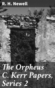 The Orpheus C. Kerr Papers, Series 2
