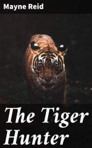 The Tiger Hunter - Cover