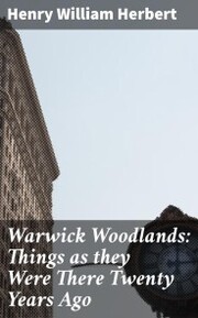 Warwick Woodlands: Things as they Were There Twenty Years Ago - Cover