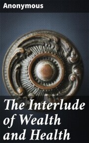 The Interlude of Wealth and Health - Cover