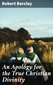 An Apology for the True Christian Divinity - Cover