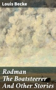 Rodman The Boatsteerer And Other Stories