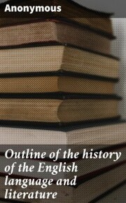 Outline of the history of the English language and literature