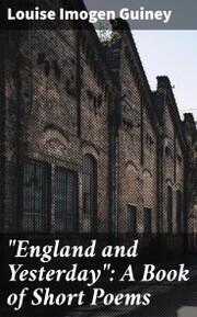 'England and Yesterday': A Book of Short Poems